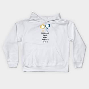 life quote Kids Hoodie